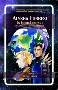  M.C.A. Hogarth - In Good Company - Alysha Forrest, #6.