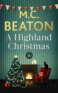 M.C. Beaton - A Highland Christmas.