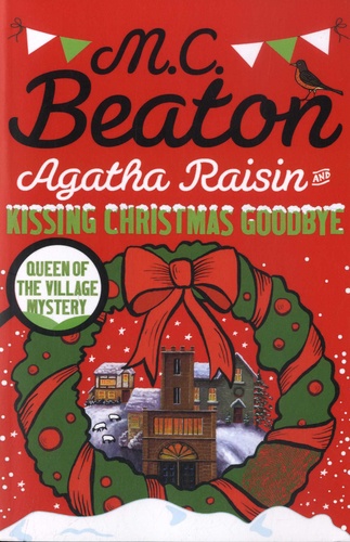 Agatha Raisin  Agatha Raisin and Kissing Christmas Goodbye