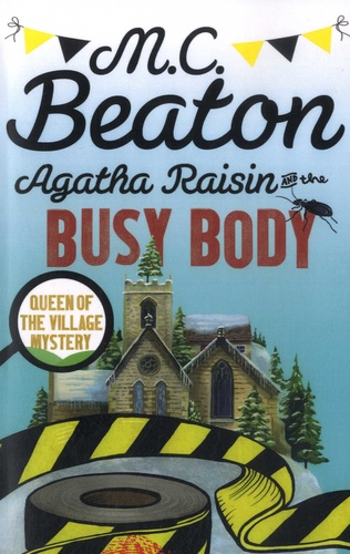 Agatha Raisin  Agatha Raisin and the Busy Body