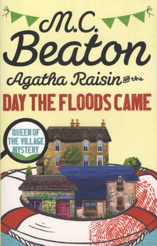 Agatha Raisin  Agatha Raisin and the Day the Floods Came