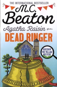 M-C Beaton - Agatha Raisin  : Agatha Raisin and the Dead Ringer.
