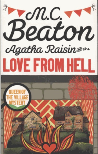 Agatha Raisin  Agatha Raisin and the Love from Hell