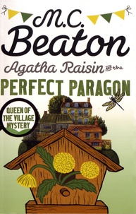 M-C Beaton - Agatha Raisin  : Agatha Raisin and the Perfect Paragon.