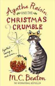 M.C. Beaton - Agatha Raisin and the Christmas Crumble.