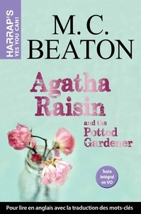 M-C Beaton - Agatha Raisin and the Potted Gardener.