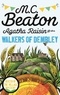 M-C Beaton - Agatha Raisin and the Walkers of Dembley.