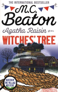 M-C Beaton - Agatha Raisin and the Witches' Tree.