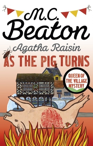 Agatha Raisin  As The Pig Turns