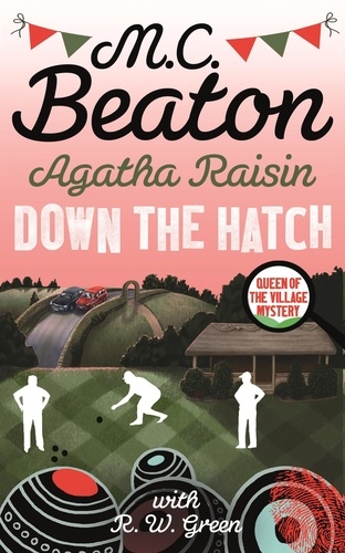 Agatha Raisin  Down the Hatch