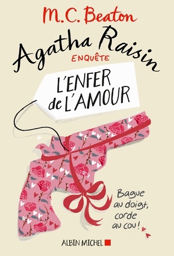 Agatha Raisin enquête 11 - L'enfer de l'amour