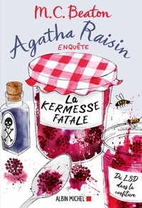 Téléchargement gratuit d'ebooks web Agatha Raisin enquête 19 - La kermesse fatale (Litterature Francaise)
