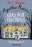 M-C Beaton - Agatha Raisin enquête Tome 14 : Gare aux fantômes.