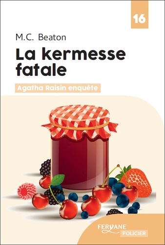 Agatha Raisin enquête Tome 19 La kermesse fatale - Edition en gros caractères