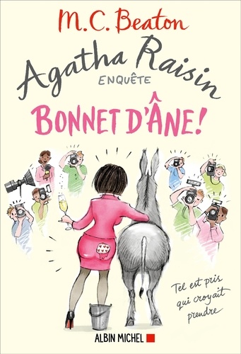 Agatha Raisin enquête Tome 30 Bonnet d'âne !