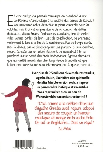 Agatha Raisin enquête Tome 36 Drôles d'oiseaux. Gare à ne pas se brûler les ailes !