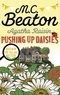M-C Beaton - Agatha Raisin  : Pushing up Daisies.