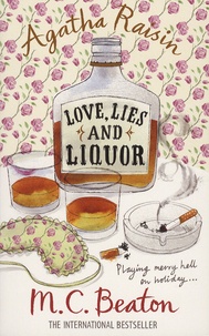 M-C Beaton - Agatha Raisin - Love, Lies and Liquor.