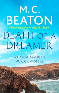 M.C. Beaton - Death of a Dreamer.