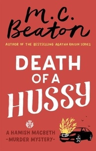 M-C Beaton - Death of a Hussy.