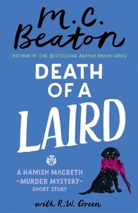 M.C. Beaton - Death of a Laird - A Hamish Macbeth novella.