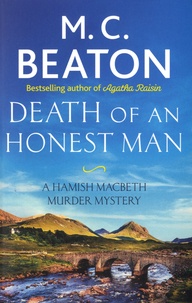 M-C Beaton - Death of an Honest Man.