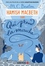 M-C Beaton et M.C. Beaton - Hamish Macbeth 1 - Qui prend la mouche.