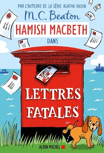Hamish Macbeth Tome 19 Lettres fatales