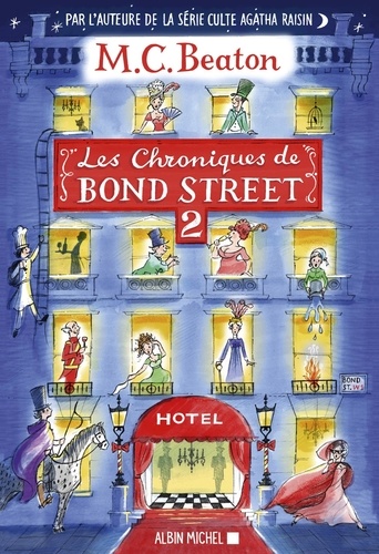 Les chroniques de Bond Street Tome 2 La disgrâce de Mrs Budley ; Sir Philip perd la tête