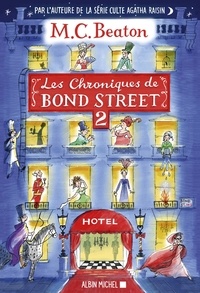 M-C Beaton - Les chroniques de Bond Street Tome 2 : .