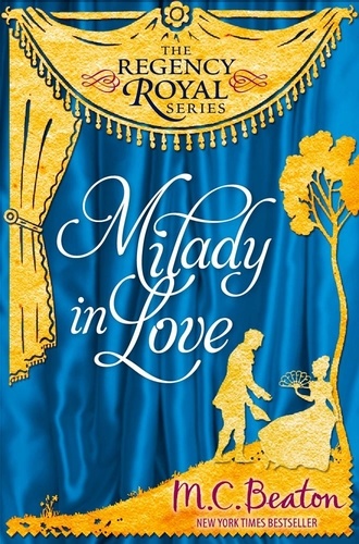 Milady in Love. Regency Royal 19