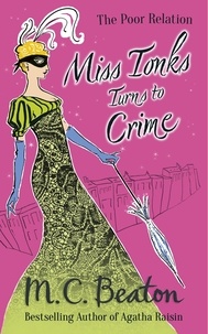M.C. Beaton - Miss Tonks Turns to Crime.