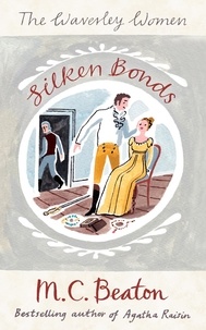 M.C. Beaton - Silken Bonds.