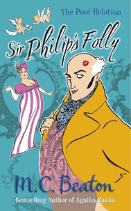 M.C. Beaton - Sir Philip's Folly.