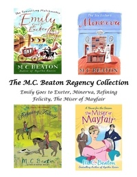M.C. Beaton - The M.C. Beaton Regency Collection.