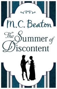 M.C. Beaton - The Summer of Discontent.