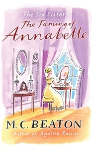 M.C. Beaton - The Taming of Annabelle.