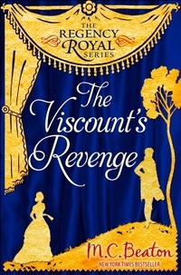 M.C. Beaton - The Viscount's Revenge - Regency Royal 12.