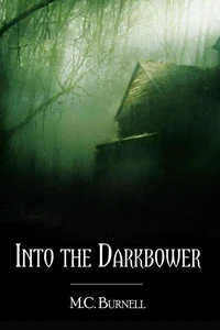 Into the Darkbower