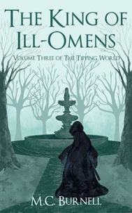 E books à télécharger gratuitement The King of Ill-Omens - The Tipping World, #3