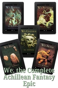 We, the Complete Achillean Fantasy Epic
