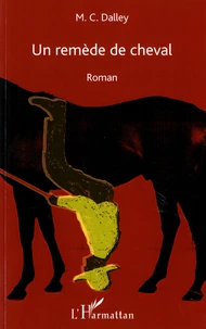 Un remède de cheval