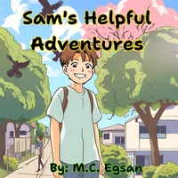 Sam's Helpful Adventure