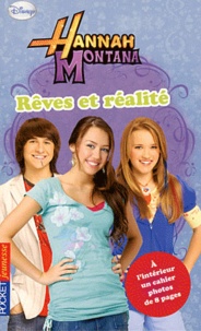 M-C King - Hannah Montana Tome 19 : Rêves et réalité.