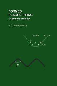 Formed Plastic Piping Geometric Stability