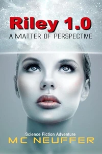 Riley 1.0 - A Matter of Perspective