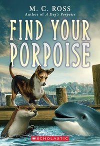 M. C. Ross - Find Your Porpoise.