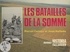 M Carnoy et J Hallade - Les Batailles de la Somme.