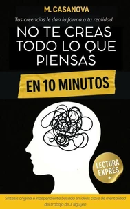 No te creas todo lo que piensas, en 10 minutos