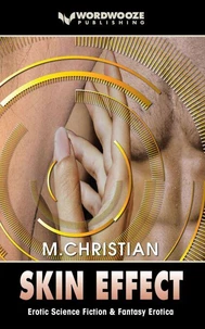Skin Effect: Erotic Science Fiction &amp; Fantasy Erotica